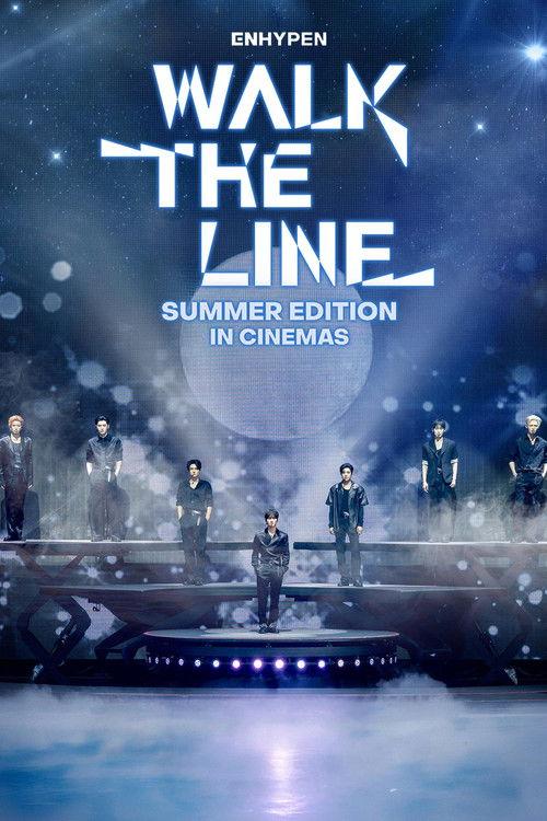 ENHYPEN [WALK THE LINE SUMMER EDITION] IN CINEMAS 2026 official movie poster