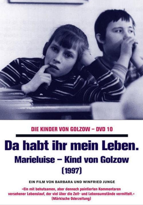 Da habt ihr mein Leben - Marieluise, Kind von Golzow 1997 official movie poster