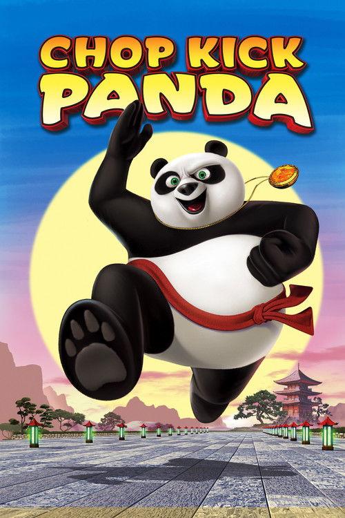 Chop Kick Panda 2011 official movie poster