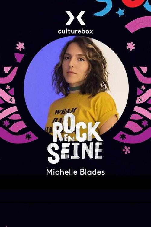 Michelle Blades - Rock en Seine 2022 2022 official movie poster
