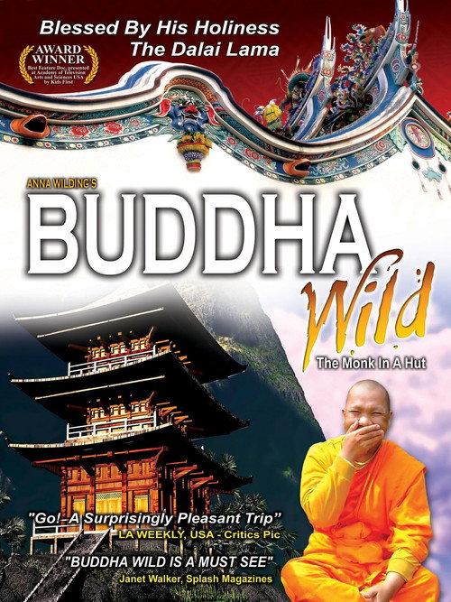Buddha Wild: Monk in a Hut 2008 official movie poster