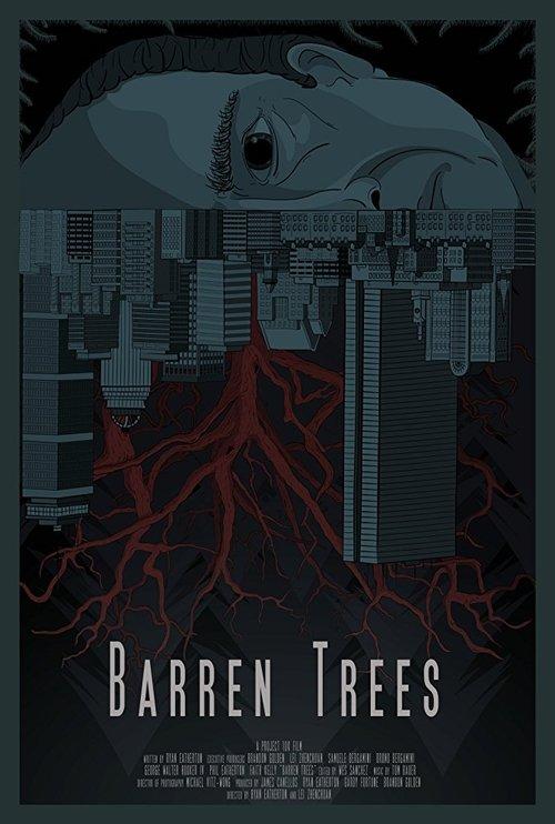 Barren Trees 2018 official movie poster