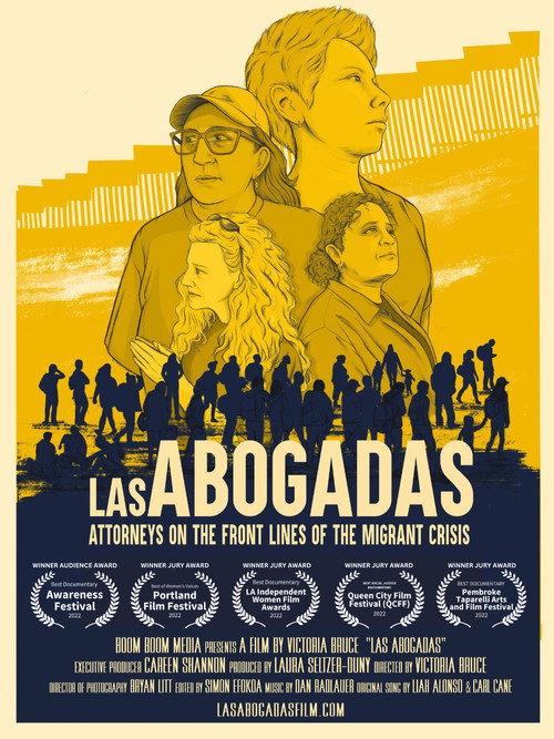 Las Abogadas: Attorneys on the Front Lines of the Migrant Crisis 2022 official movie poster