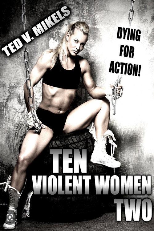 Ten Violent Women: Part Two 2017 official movie poster