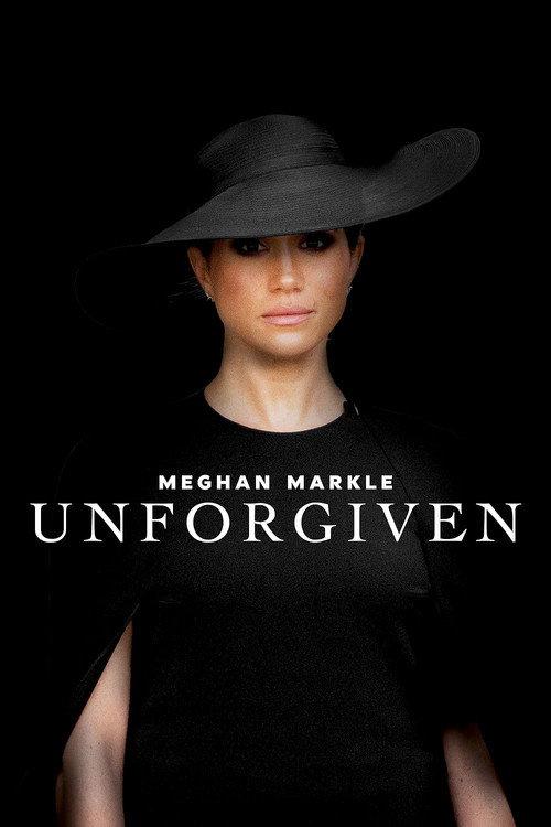 Meghan Markle: Unforgiven 2023 official movie poster