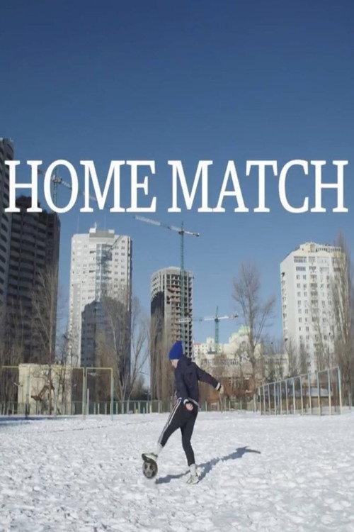 Home Match 2017 official movie poster