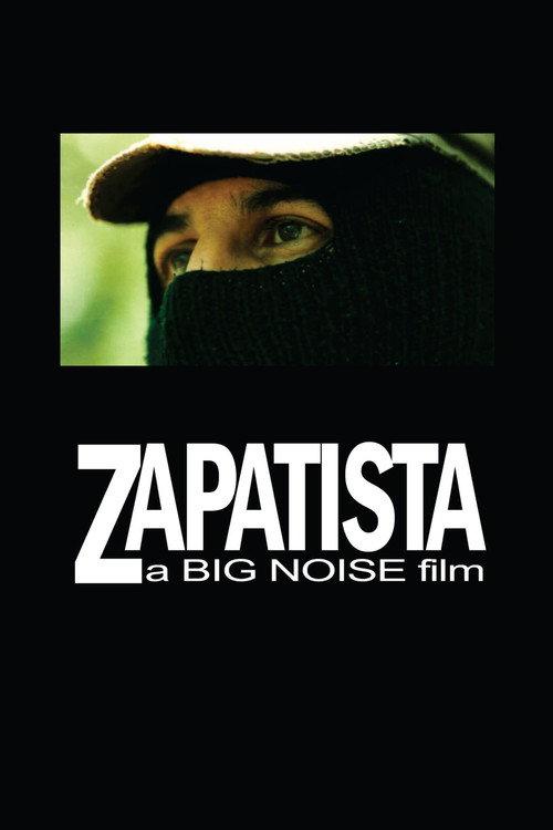 Zapatista 1999 official movie poster