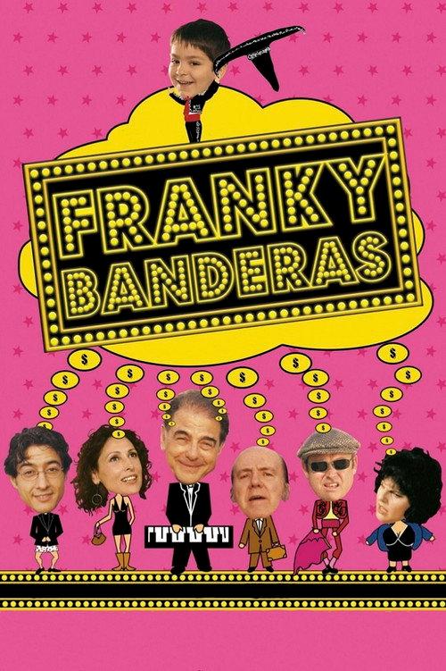 Franky Banderas 2004 official movie poster