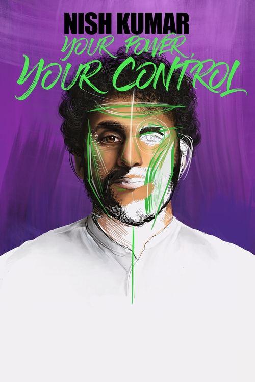 Nish Kumar: Your Power, Your Control 2023 official movie poster