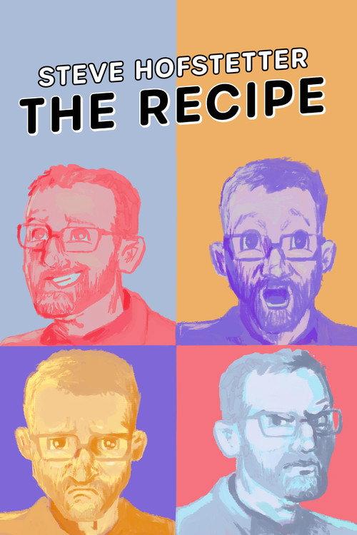 Steve Hofstetter: The Recipe 2023 official movie poster