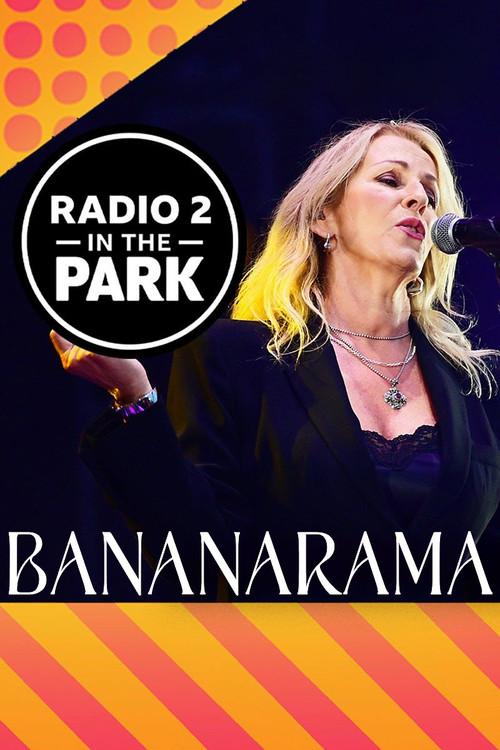 Bananarama: Radio 2 in the Park 2023 official movie poster