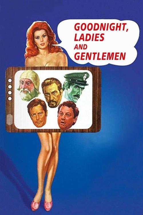 Goodnight, Ladies and Gentlemen 1976 official movie poster