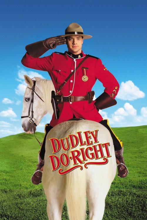 Dudley Do-Right 1999 official movie poster