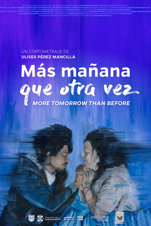 More Tomorrow Than Before 2022 official movie poster