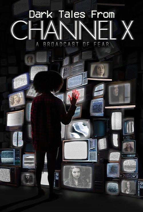 Dark Tales From Channel X 2021 official movie poster