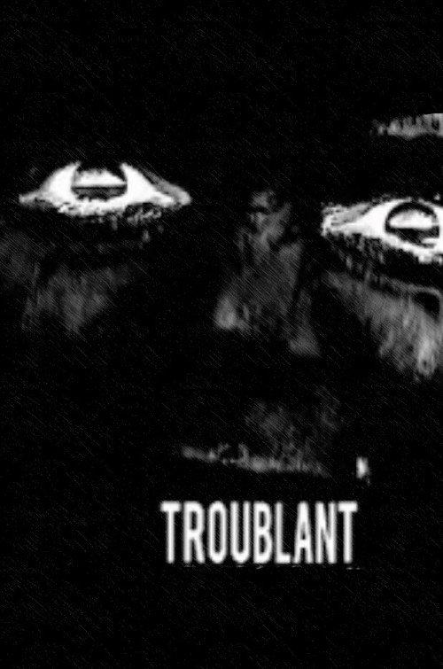 Troublant 2007 official movie poster