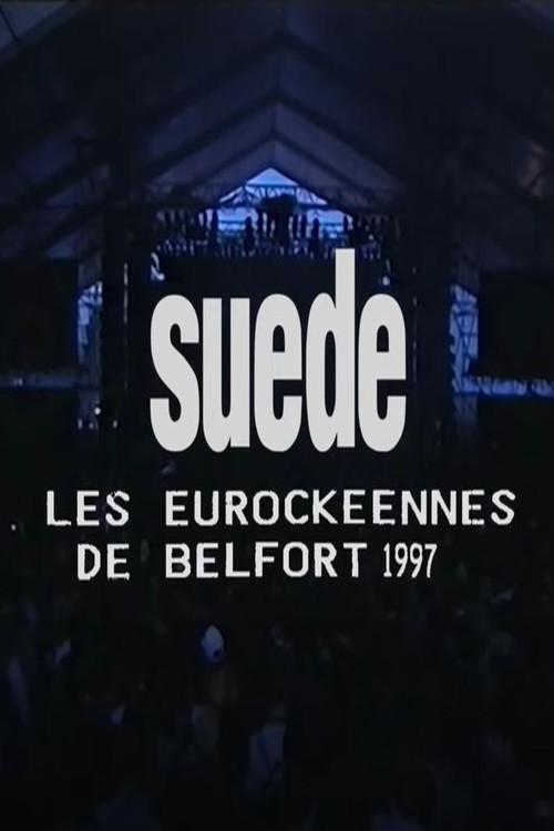 Suede - Live at Belfort Festival 1997 1997 official movie poster