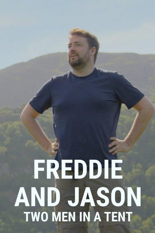 Freddie and Jason: Two Men in a Tent 2022 official movie poster