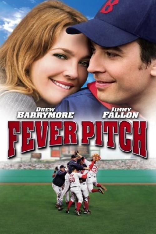 Making a Scene: Fever Pitch 2005 official movie poster