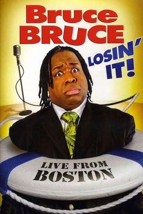 Bruce Bruce: Losin' It! 2011 official movie poster