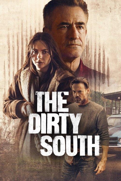 The Dirty South 2023 official movie poster
