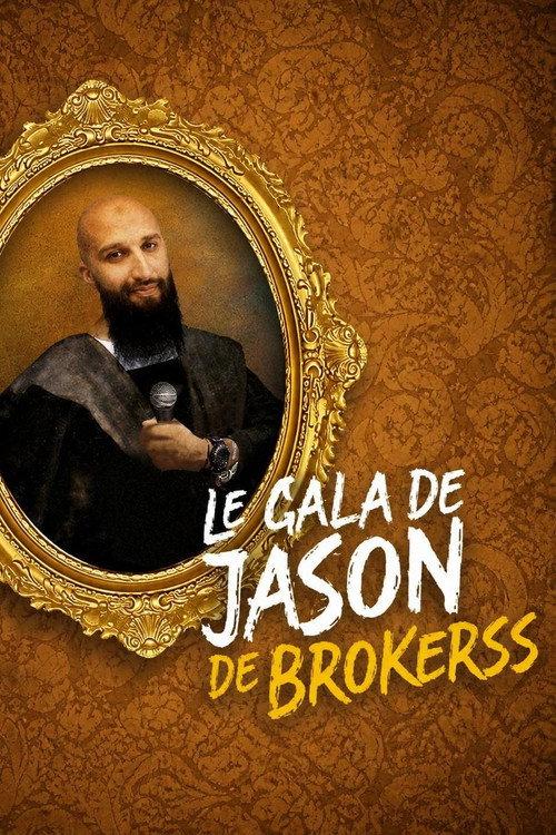 Le Gala de Jason Brokerss 2023 official movie poster