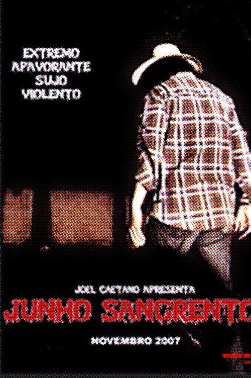 Junho Sangrento 2007 official movie poster