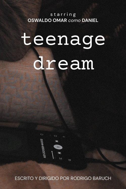 Teenage Dream 2022 official movie poster