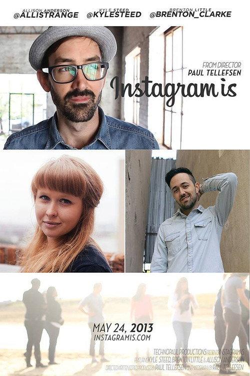 Instagram Is 2013 official movie poster
