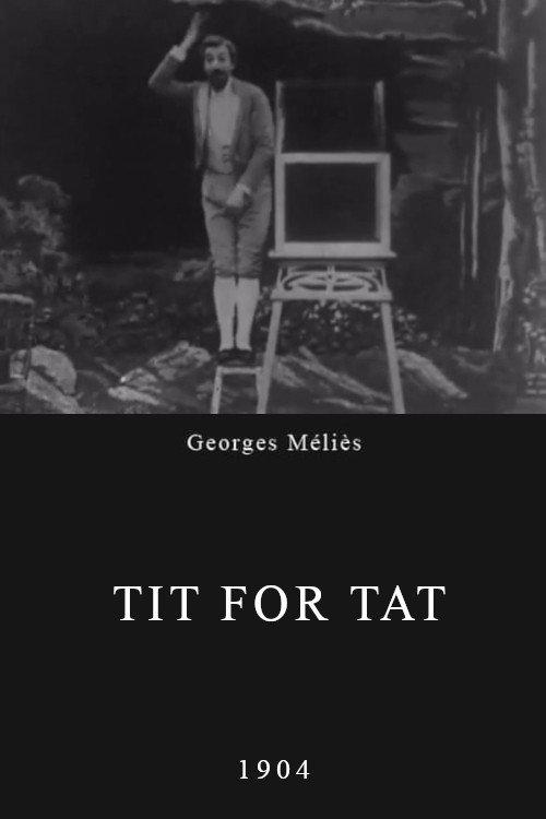 Tit for Tat 1904 official movie poster