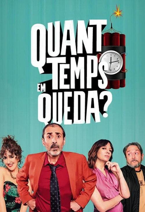 Quant temps em queda? 2024 official movie poster