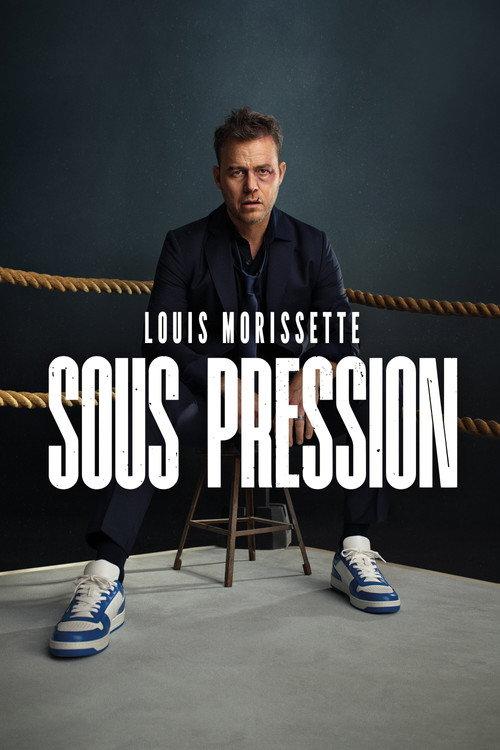 Louis Morissette: Sous Pression 2026 official movie poster