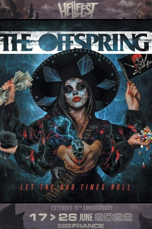 The Offspring - Hellfest 2022 2022 official movie poster