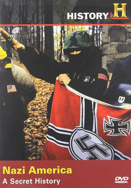 Nazi America: A Secret History 2000 official movie poster