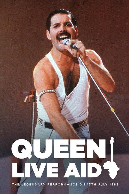 Queen: Live Aid 1985 official movie poster