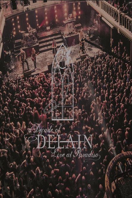 A Decade of Delain - Live at Paradiso 2017 official movie poster