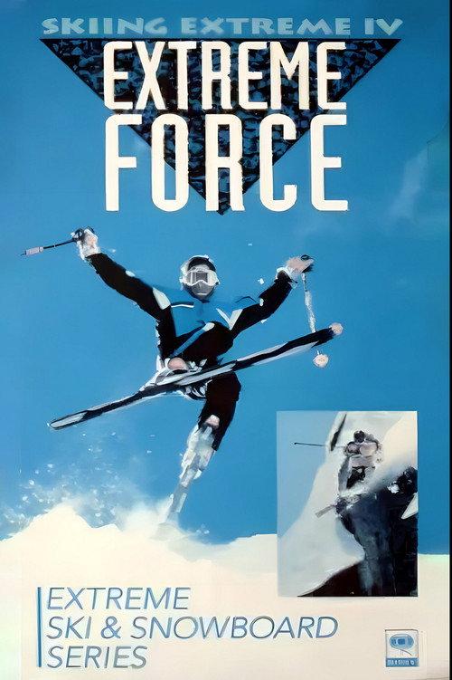 Skiing Extreme IV : Extreme Force 1997 official movie poster