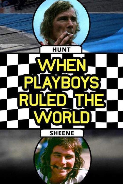 When Playboys Ruled the World 2010 official movie poster