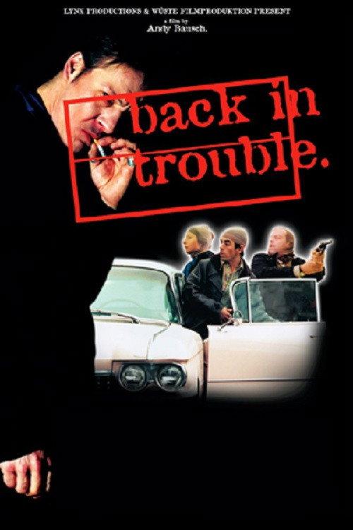 Back in Trouble 1997 official movie poster