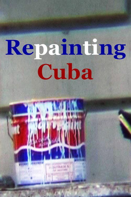 Repainting Cuba 2009 official movie poster