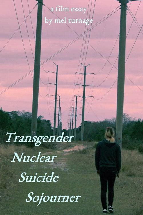 Transgender Nuclear Suicide Sojourner 2023 official movie poster