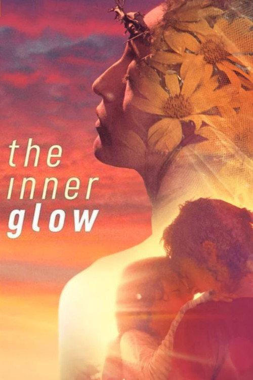 The Inner Glow 2020 official movie poster