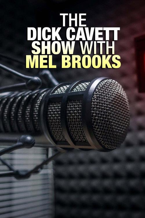 The Dick Cavett Show with Mel Brooks 2006 official movie poster