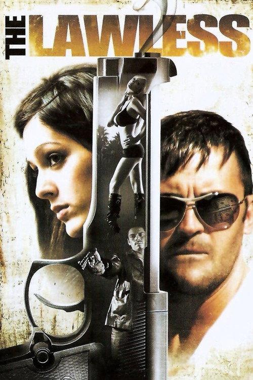 The Lawless 2007 official movie poster