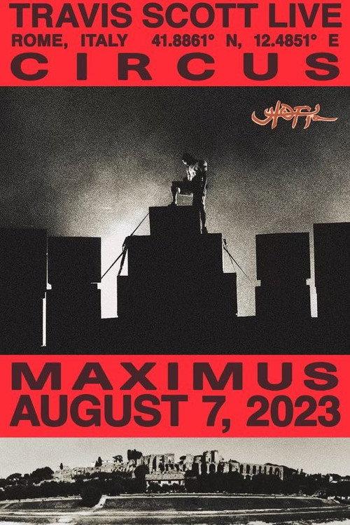 Travis Scott - Circus Maximus (Live in Rome) 2023 official movie poster