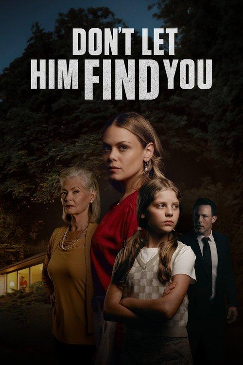 Don't Let Him Find You 2024 official movie poster