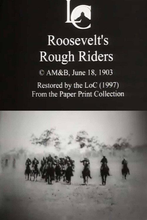 Roosevelt's Rough Riders 1898 official movie poster