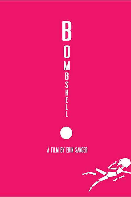 Bombshell 2013 official movie poster
