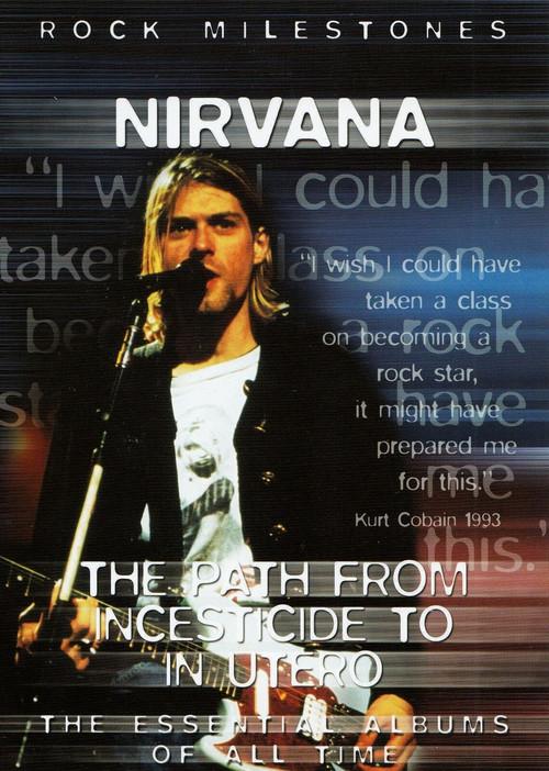 Nirvana The Path from Incesticide to In Utero 2006 official movie poster