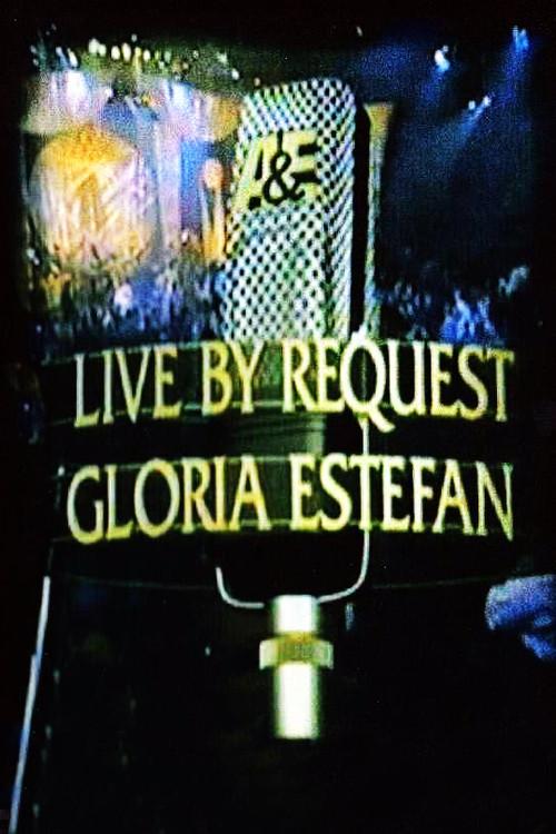 Gloria Estefan: Live by Request 1998 official movie poster